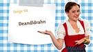 Dahoam in Bayern: Kathis Videoblog - Folge 94 | Bild: Bayerischer Rundfunk